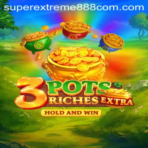 Discover the Thrilling World of 3potsExtra: A Game of Strategy and Luck