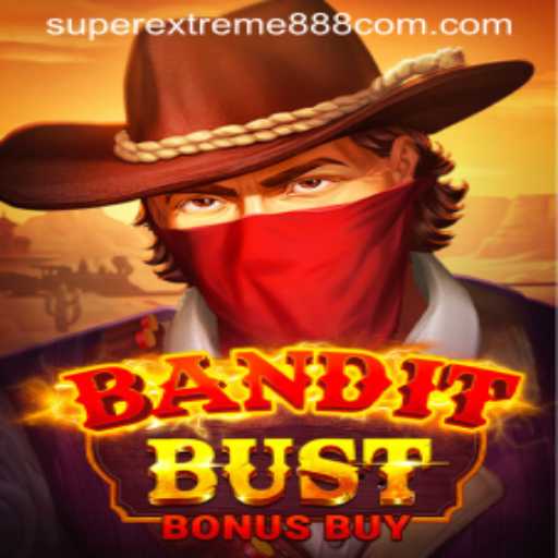 Exploring the Exciting World of BanditBustBonusBuy: SuperExtreme888
