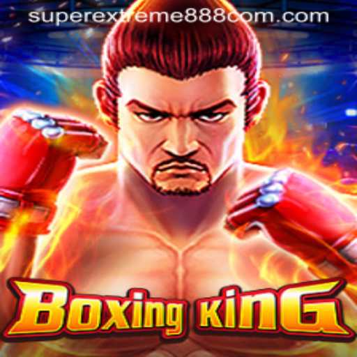 Discover the Thrill of BoxingKing: A Dive into SuperExtreme888