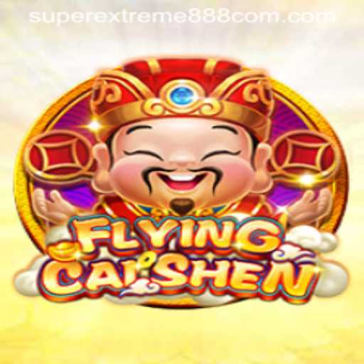 FlyingCaiShen: A SuperExtreme888 Gaming Experience